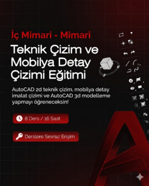 Teknik Çizim ve Mobilya Detay Çizimi Eğitimi